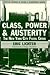 Class, Power and Austerity:...