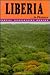 Liberia in Pictures (Visual Geography Series)