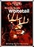 Hunting Today's Whitetail: Strategies for Success