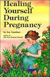 Healing Yourself During Pregnancy