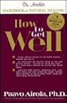 How to Get Well: ...
