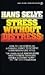 Stress without Distress