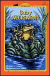 Baby Alligator (Hardcover)