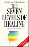 The Seven Levels Of Healing The Seven Levels Of Healing