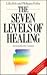 The Seven Levels Of Healing by Pullar