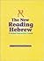 The New Reading Hebrew ~ A ...