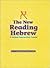 The New Reading Hebrew ~ A Guided Instruction Course