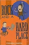 Rock and a Hard Place