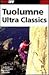 Tuolumne Ultra Classics