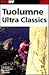 Tuolumne Ultra Classics