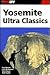 Yosemite Ultra Classics
