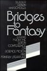 Bridges to Fantasy: Essays from the Eaton Conference on Science Fiction and Fantasy Literature (Alternatives)