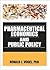 Pharmaceutical Economics and Public Policy