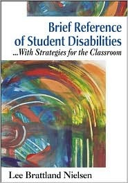 Brief Reference of Student Disabilities: ...With Strategies for the Classroom (Paperback)