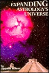 Expanding Astrology's Universe (Paperback)