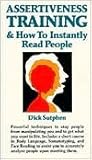 Assertiveness Training and How to Instantly Read People Assertiveness Training and How to Instantly Read People