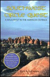 Southwest Circle Quest - A Walkabout in the American Outback