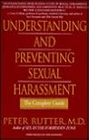 Understanding and Preventing Sexual Harassment: The Complete Guide