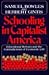 Schooling In Capitalist America: Educational Reform And The Contradictions Of Economic Life