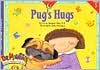 Pug's Hugs (Dr. Maggie's Phonics Readers Series; A New View, 5)