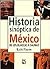 Historia sinóptica de Mexico by Luis Pazos