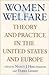 Women and Welfare: Theory and Practice in the United States and Europe (Rutgers Series on Women and Politics)