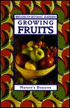 Growing Fruits: Nature's Desserts (Paperback)