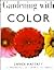 Gardening with color