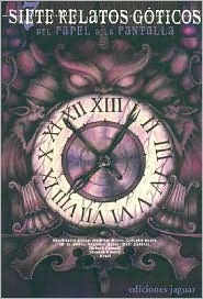 Siete Relatos Goticos: Del Papel a La Pantalla (La Barca De Caronte)