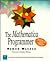 The Mathematica Programmer
