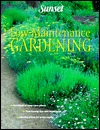Low Maintenance Gardening (Paperback)