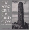 The Road Wet, The Wind Close: Celtic Ireland (Paperback)
