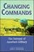 Changing Commands: The Betrayal of America's Military