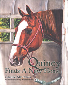 Quincy Finds a New Home (Hardcover)