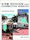Site Design and Construction Detailing Site Design and Construction Detailing
