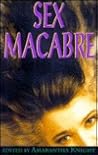 Sex Macabre Sex Macabre