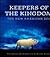 Keepers of the Kingdom: The...