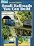 Small Railroads You Can Build