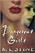 Dangerous Girls (Dangerous Girls, #1)