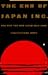 End of Japan Inc. and How the New Japan Will Look by Christopher   Wood