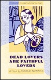 Dead Lovers Are Faithful Lovers (Paperback)