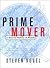 Prime Mover by Steven Vogel