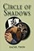Circle of Shadows
