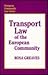 Transport Law of the European Community (European Community Law Series)