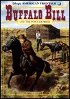Buffalo Bill and the Pony Express (Disney's American Frontier, #13)
