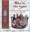 Why on This Night?: A Passover Haggadah for Family Celebration (Paperback)