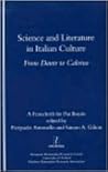 Science and Literature in Italian Culture: From Dante to Calvino (Legenda)