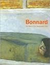 Pierre Bonnard: The Work of Art, Suspending Time