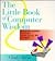 The Little Book of Computer...