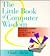 The Little Book of Computer Wisdom by Charles Rubin